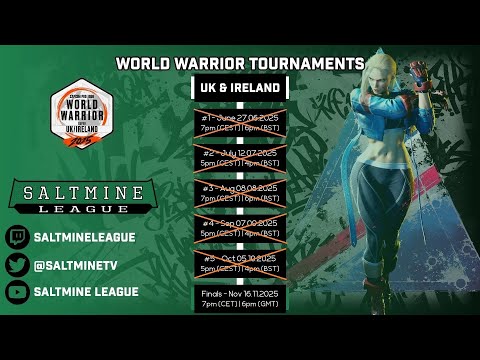 SF6 Saltmine League - Capcom Pro Tour World Warrior 2025 - UK & Ireland Final