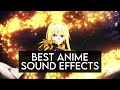 Best Sound Design Effects In Anime History Part 1 With Episode And Time Stamp