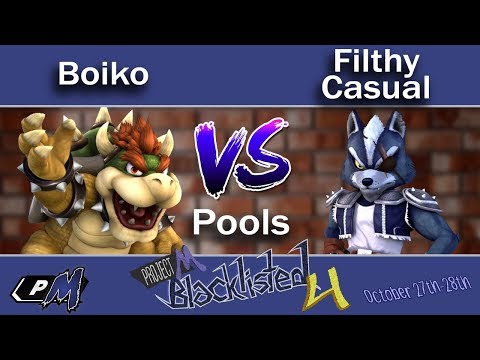 Blacklisted 4 Pools - Boiko (Bowser) vs Filthy Casual (Wolf)
