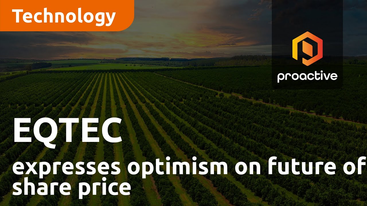 EQTEC management express optimism on longer-term future of share price