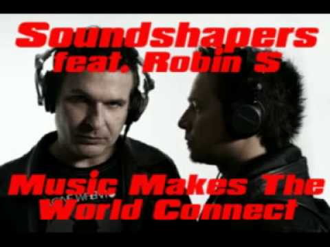 Soundshapers feat Robin S   Music makes the Wolrd Connect  The Whiteliner Mix    Safari Music Australia