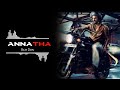 Annatha Bgm Ringtone Annatha First Look Poster Bgm Motion Poster Bgm Bgm Don