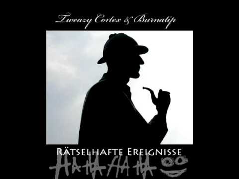 Tweazy Cortex & Burnatip - Rätselhafte Ereignisse NEU