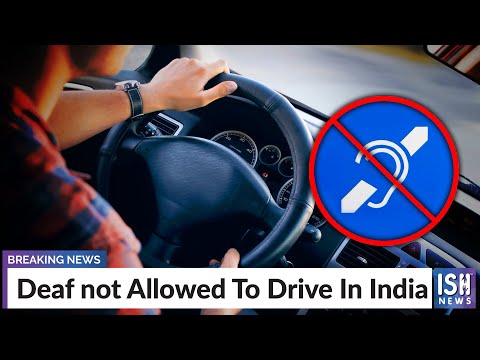 Deaf Not Allowed To Drive In India