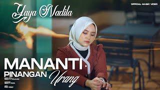 Download lagu Yaya Nadila - Mananti Pinangan Urang mp3 Download lagu Yaya Nadila - Mananti Pinangan Urang mp3