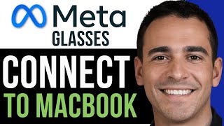How to Connect Meta Glasses to MacBook in 2026 (Easy Guide)