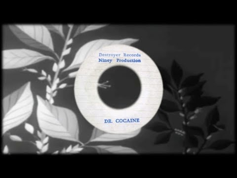 Sir Niney & The Destroyers - Dr. Cocaine
