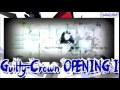 Guilty Crown Opening 1 - Ice Pass Mind Of Tomorrow ...