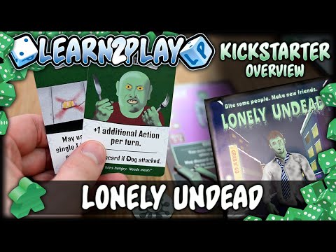 Learn To Play Presents: A Kickstarter Overview For Lonely Undead