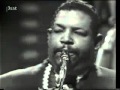 Cannonball Adderley, in "Brother John", Tv Special, 1963.