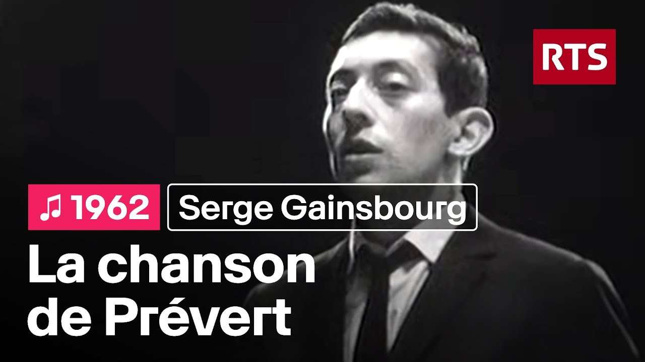 Serge Gainsbourg - La chanson de Prévert
