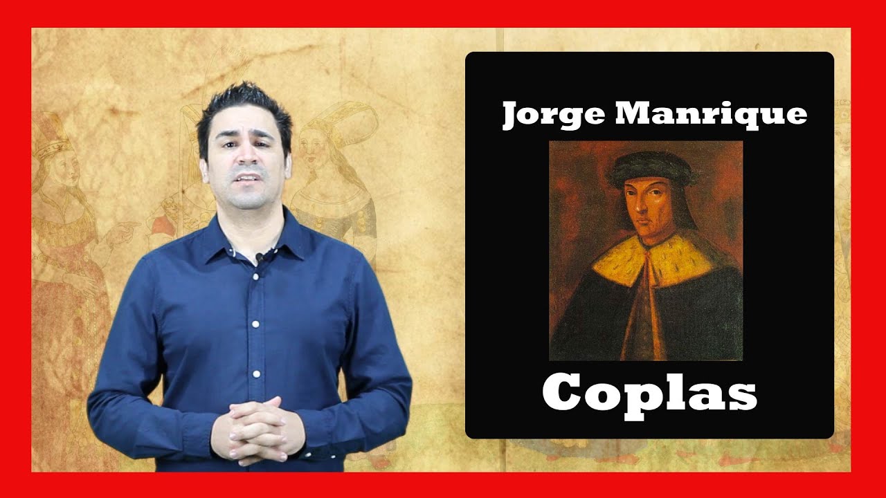 Jorge Manrique |Coplas a la muerte de su padre con comentarios