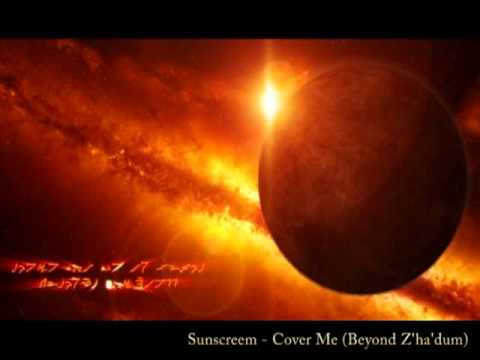 Sunscreem - Cover Me (Beyond Z'ha'dum)