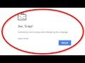 How To Fix Aw Snap Error Something Went Wrong While Displaying This Webpage Google Chrome