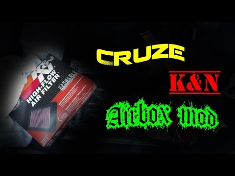 K&N Intake Airbox Chevy Cruze Mod