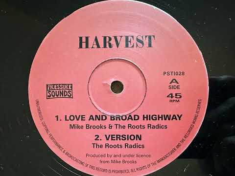 Mike Brooks & The Roots Radics - Love and Broad Highway