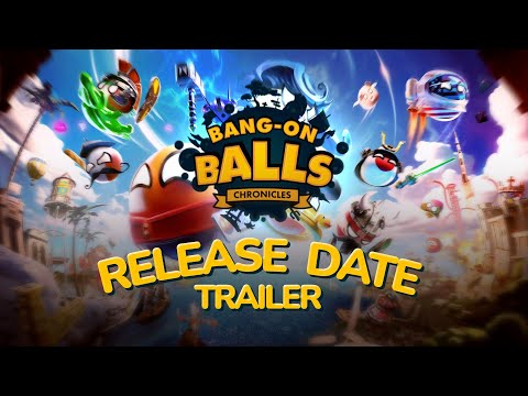 Bang-On Balls: Chronicles | Release Date Trailer (PC, PlayStation, Xbox + Switch) thumbnail