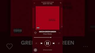 Chase Atlantic - GREENGREENGREEN