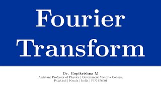 Fourier Transform