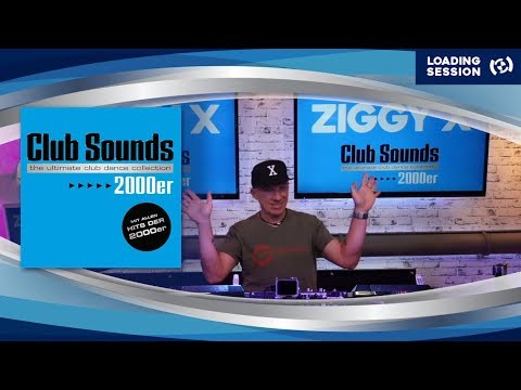 ZIGGY X (GER) - Live DJ-Mix | CLUB SOUNDS 2000er