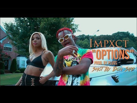 Impxct - Options (Shot/Edited By Don Sipp)