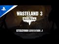 Wasteland 3 - Steeltown Lowdown #1 - Choices & Consequences I PS4