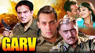 Download lagu GARV Full Movie | Salman Khan, Arbaaz Khan, Shilpa Shetty | Bollywood Action Movie mp3