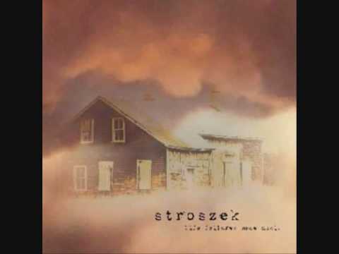 Stroszek- The Unlucky Ones