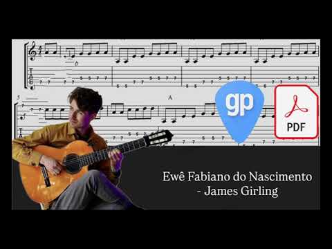 Ewê Fabiano do Nascimento - James Girling PDF AND Guitar PRO Tabs [TABS]