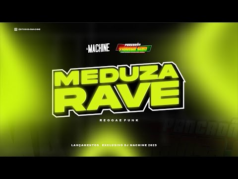 MEDUZA RAVE REGGAE FUNK  @PancadaoTransaSom ​