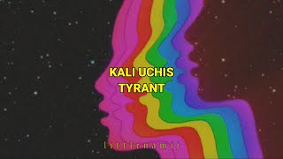 kali uchis ; tyrant ; sub español