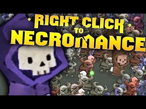 BUILDING AN UNSTOPPABLE ARMY OF MINIONS?! | Right Click to Necromance