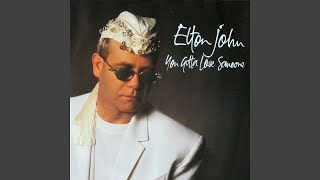 Elton John - You Gotta Love Someone (Remastered) [Audio HQ]