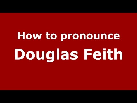 How to pronounce Douglas Feith (American English/US) - PronounceNames.com