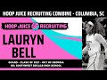 Lauryn Bell - Class of 2021 Guard - Hoop Juice Recruiting Combine