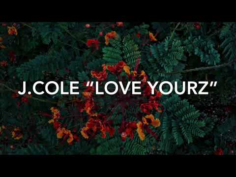 J.COLE &ldquo;LOVE YOURZ&rdquo; [CLEAN] (LYRICS)
