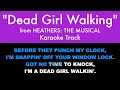 Dead Girl Walking From Heathers The Musical Karaoke Track With Lyrics On Screen
