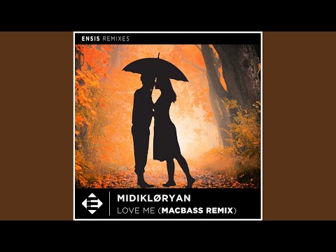 Love Me (Macbass Remix)