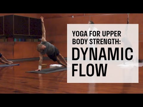 Yoga for Upper Body Strength: Dynamic Flow
