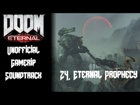 24. Eternal Prophecy | Doom Eternal - Unofficial Gamerip Soundtrack