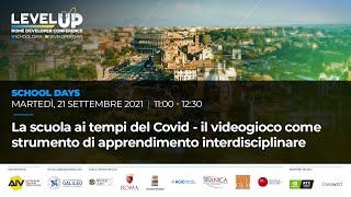 LEVEL UP - Rome Developer Conference: La scuola ai tempi del Covid