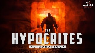 Download lagu THE HYPOCRITES (EMOTIONAL QURAN) mp3 Download lagu THE HYPOCRITES (EMOTIONAL QURAN) mp3