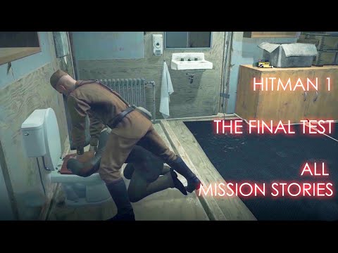 HITMAN 1: The Final Test | All Mission Stories