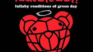 Boulevard of Broken Dreams - Lullaby Renditions of Green Day - Rockabye Baby!