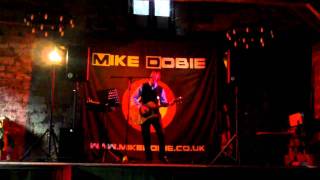 Mike Dobie Live In Carlisle Half The World Away.MOV