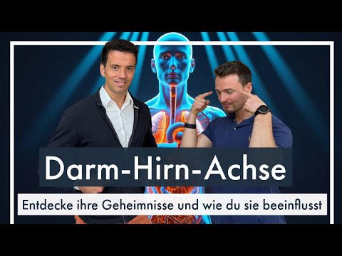 Darm-Hirn-Achse - Wie der Darm dein Denken beeinflusst | Vagusnerv | Mikrobiom