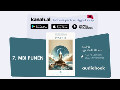 Profeti – Kapitulli 7: Mbi Punën | Audiolibër (Audiobook Shqip)