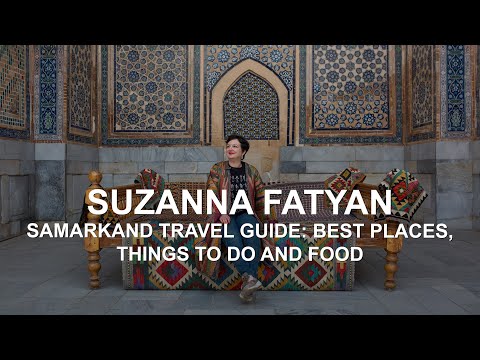 What to See and Do in Samarkand – Tips from a Guide with 24 Years of Experience