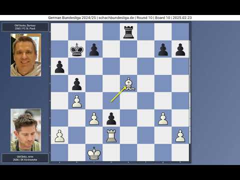 GM Ante Brkic vs GM Bartosz Socko | German Bundesliga 2024-2025 | Round 10