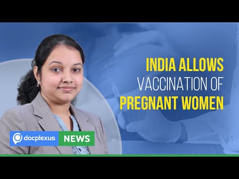 COVID-19 Vaccination for Pregnant Women in India and Many More